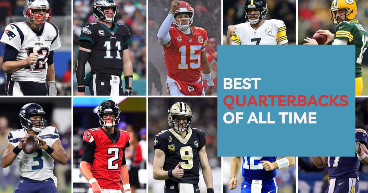 Best NFL Quarterbacks of All Time