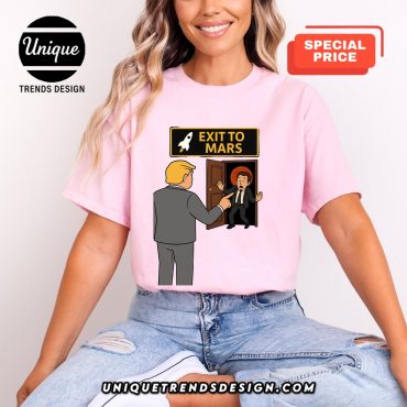 Funny Exit To Mars Trump Elon T-Shirt