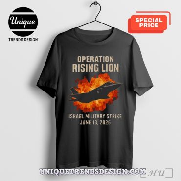 Operation Rising Lion Airstrike 2025 T-Shirt