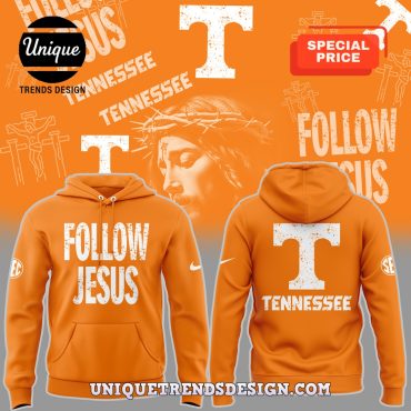 Tennessee Volunteers Follow Jesus Orange Hoodie