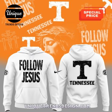 Tennessee Volunteers Follow Jesus White Hoodie