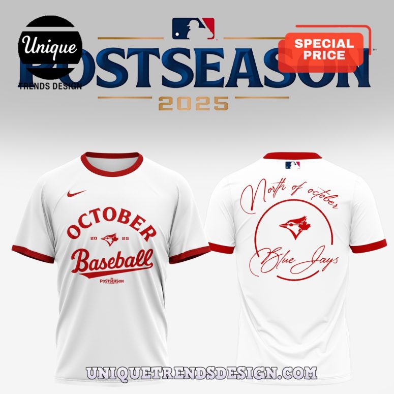 2025 Toronto Blue Jays October Baseball Shirt