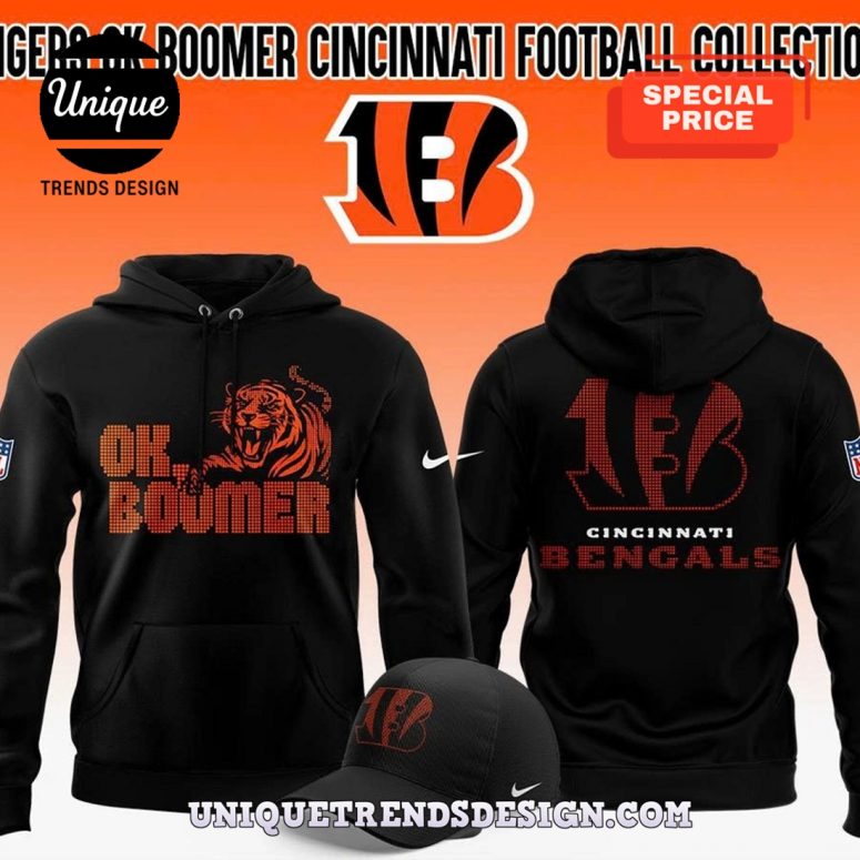 Cincinnati Bengals Tigers OK Boomer Hoodie And Cap