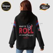 Houston Texans 'Ready to Roll' hoodie featuring the team logo and 'AFC South Champions' text.!