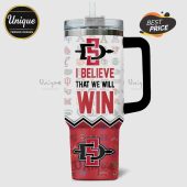 SDSU Aztecs themed tumbler featuring team logos and the phrase 'I believe that we will win'.!