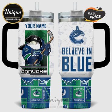 Vancouver Canucks Believe In Blue 40oz Stanley Style Tumbler