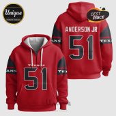 Red hoodie with 'TEXANS' and '51' on the front, 'ANDERSON JR' and '51' on the back.!