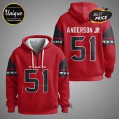 Red hoodie with 'TEXANS 51' on the front and 'ANDERSON JR 51' on the back.!