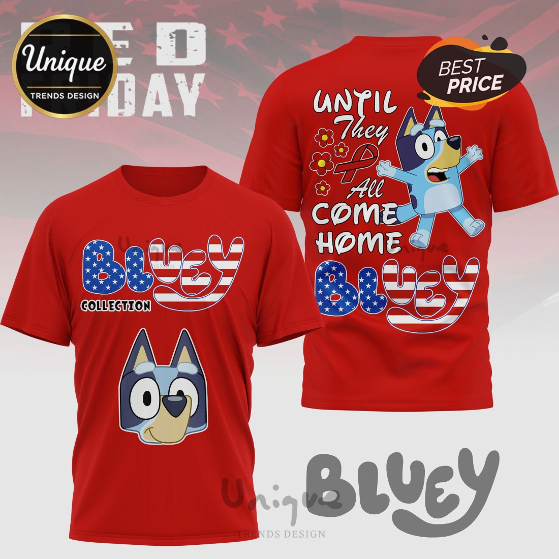Bluey Red Friday American Flag 3D Graphic Print T-Shirt Bluey Red Friday American Flag 3D Graphic Print T-Shirt