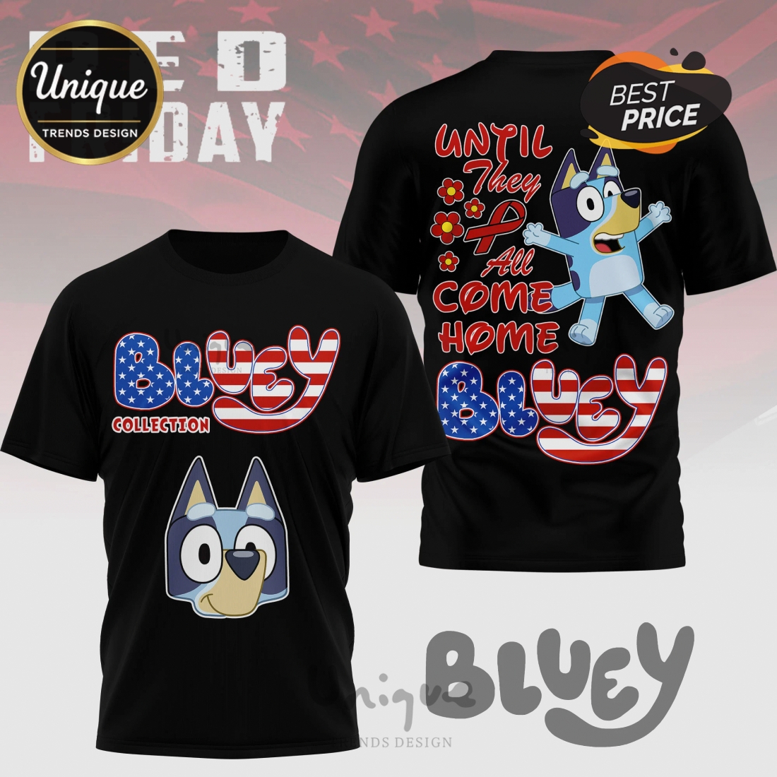Bluey Red Friday American Flag 3D Graphic Print T-Shirt Bluey Red Friday American Flag 3D Graphic Print T-Shirt