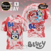 Red tie dye Bluey tee shows cartoon dog, stars/stripes letters, 'Until They All Come Home' text. Patriotic style!