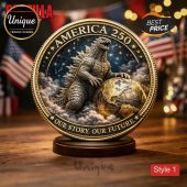 Godzilla monster holds golden Earth globe on a gold-rimmed plaque with a dark blue starry sky! Reads 'AMERICA 250' and 'OUR STORY. OUR FUTURE!'!