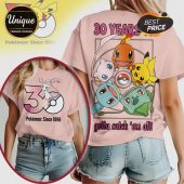 Pink tee: 30 Years, Pokemon Since 1996, Gotta Catch 'em All! Pikachu, Charmander, Squirtle, Mew, Bulbasaur design!