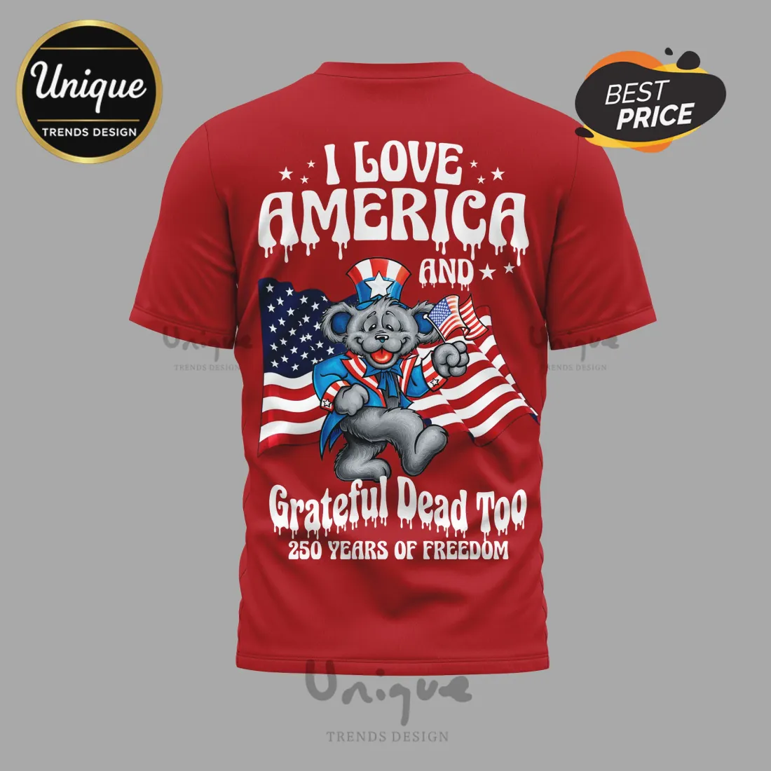 Grateful Dead America 250 Years Freedom Patriotic T-Shirt Grateful Dead America 250 Years Freedom Patriotic T-Shirt