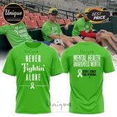 Mental Health Awareness Baseball Never Fightin’ Alone Limited Edition T-Shirt