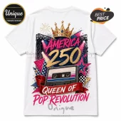 White t-shirt featuring America 250 Queen of Pop Revolution graphic, gold crown, cassette tape, stage lights, and pink stars.!