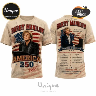 Barry Manilow America 250 Years of Freedom Patriotic Shirt
