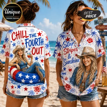 Chill The Fourth Out Cowgirl Patriotic Hawaiian Shirt Chill The Fourth Out Cowgirl Patriotic Hawaiian Shirt
