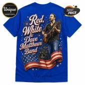 Royal blue t-shirt featuring Dave Matthews singing, playing guitar, drums, and an American flag with text Red, White & Dave.!