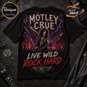 Black Mötley Crüe graphic t-shirt featuring a rock singer on stage with the text Live Wild Rock Hard and MC logo.!