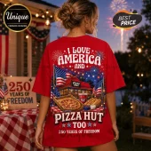 Red oversized t-shirt featuring a Pizza Hut restaurant, American flags, pepperoni pizza, and text I Love America and Pizza Hut.!