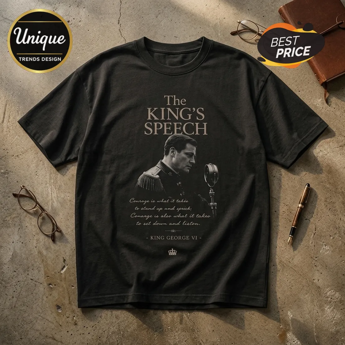 The King’s Speech Premium Cotton T-Shirt The King’s Speech Premium Cotton T-Shirt