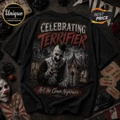 Black cotton t-shirt featuring Art the Clown from Terrifier with graphic text Celebrating Terrifier and a dark carnival.!