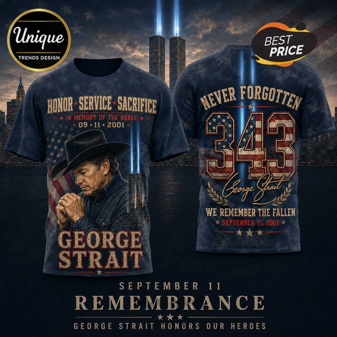 George Strait 9/11 Tribute Never Forgotten T-Shirt George Strait 9/11 Tribute Never Forgotten T-Shirt